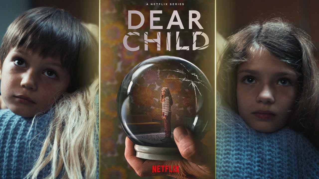 Dear Child Netflix