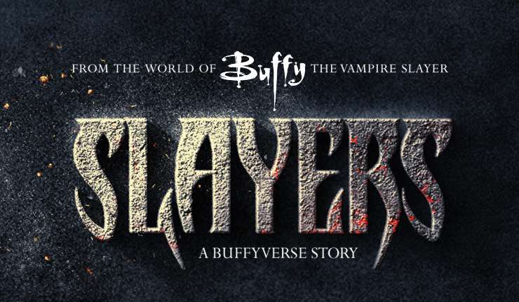 Slayers: A Buffyverse Story - talkyseries.it